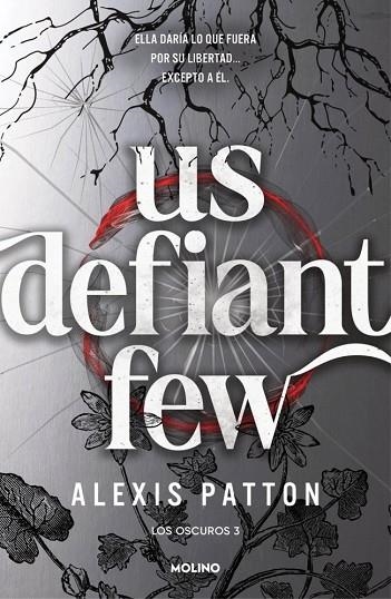 US DEFIANT FEW LOS OSCUROS 3 - | 9788427256392 | PATTON, ALEXIS | Llibreria La Gralla | Librería online de Granollers