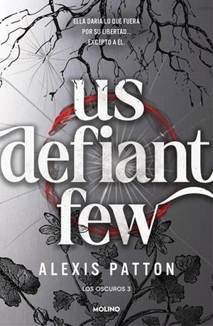 US DEFIANT FEW LOS OSCUROS 3 - | 9788427256392 | PATTON, ALEXIS | Llibreria La Gralla | Librería online de Granollers