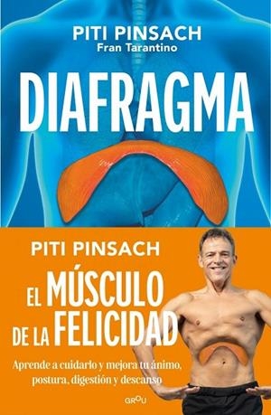 DIAFRAGMA: EL MÚSCULO DE LA FELICIDAD | 9791387972875 | PINSACH, PITI ;  TARANTINO, FRAN | Llibreria La Gralla | Llibreria online de Granollers