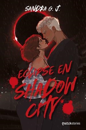 ECLIPSE EN SHADOW CITY | 9788408327059 | G. J., SANDRA | Llibreria La Gralla | Llibreria online de Granollers