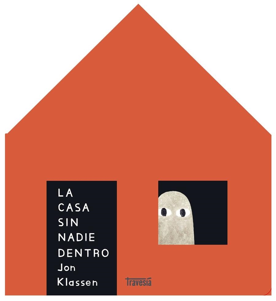 CASA SIN NADIE DENTRO, LA | 9786075842011 | KLASSEN, JON | Llibreria La Gralla | Llibreria online de Granollers