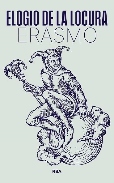 ELOGIO DE LA LOCURA | 9788411326490 | DE ROTTERDAM, ERASMO | Llibreria La Gralla | Llibreria online de Granollers