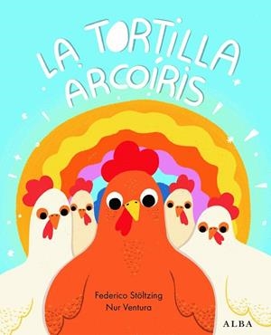 TORTILLA ARCOÍRIS, LA | 9788411781916 | STÖLTZING, FEDERICO | Llibreria La Gralla | Llibreria online de Granollers