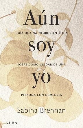 AÚN SOY YO | 9788411782715 | BRENNAN, SABINA | Llibreria La Gralla | Llibreria online de Granollers