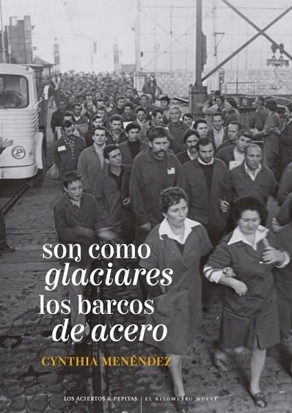 SON COMO GLACIARES LOS BARCOS DE ACERO | 9788419689412 | MENÉNDEZ, CYNTHIA | Llibreria La Gralla | Llibreria online de Granollers