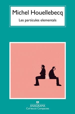 PARTÍCULES ELEMENTALS, LES | 9788433949813 | HOUELLEBECQ MICHEL | Llibreria La Gralla | Librería online de Granollers