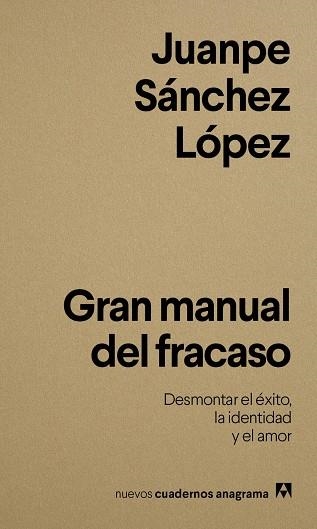 GRAN MANUAL DEL FRACASO | 9788433950833 | SÁNCHEZ LÓPEZ, JUANPE | Llibreria La Gralla | Llibreria online de Granollers