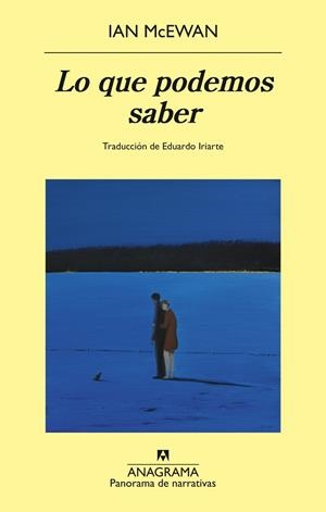 QUE PODEMOS SABER, LO | 9788433950857 | MCEWAN, IAN | Llibreria La Gralla | Llibreria online de Granollers
