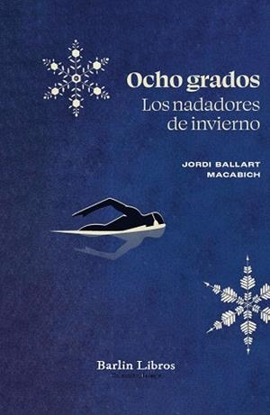 OCHO GRADOS | 9791387687212 | BALLART MACABICH, JORDI | Llibreria La Gralla | Llibreria online de Granollers