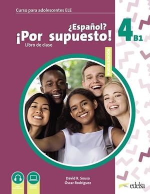 NUEVO ¿ESPAÑOL? ¡POR SUPUESTO! 4 (B1) | 9788490817636 | RODRÍGUEZ GARCÍA, OSCAR / SOUSA FERNÁNDEZ, DAVID R. | Llibreria La Gralla | Llibreria online de Granollers
