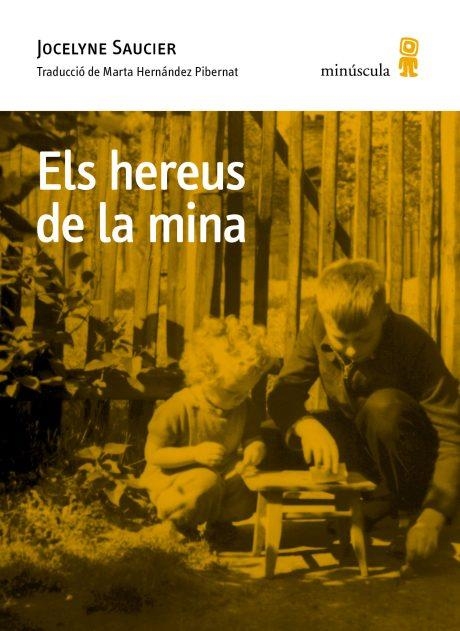 HEREUS DE LA MINA, ELS | 9791399173130 | SAUCIER, JOCELYNE | Llibreria La Gralla | Librería online de Granollers