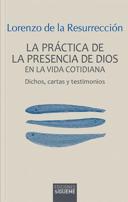 PRÁCTICA DE LA PRESENCIA DE DIOS EN LA VIDA COTIDIANA, LA | 9788430121038 | LORENZO DE LA RESURRECCIÓN | Llibreria La Gralla | Llibreria online de Granollers