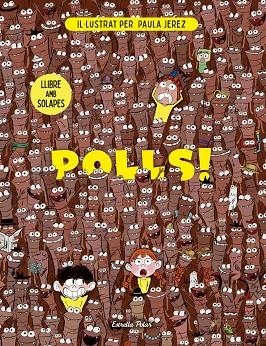 POLLS! LLIBRE AMB SOLAPES | 9791387783204 | JEREZ BÁEZ, PAULA | Llibreria La Gralla | Llibreria online de Granollers