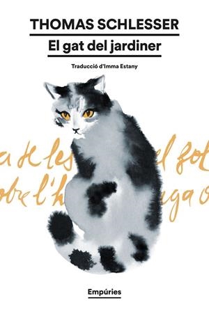 GAT DEL JARDINER, EL | 9791387736446 | SCHLESSER, THOMAS | Llibreria La Gralla | Librería online de Granollers