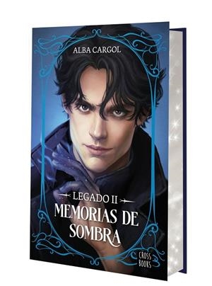 LEGADO II. MEMORIAS DE SOMBRA | 9788408321620 | CARGOL MARTÍNEZ, ALBA | Llibreria La Gralla | Llibreria online de Granollers