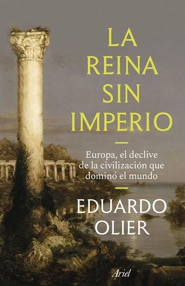 REINA SIN IMPERIO, LA | 9788434440807 | OLIER, EDUARDO | Llibreria La Gralla | Librería online de Granollers