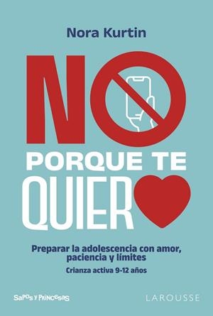 NO, PORQUE TE QUIERO | 9791387520861 | KURTIN, NORA | Llibreria La Gralla | Llibreria online de Granollers
