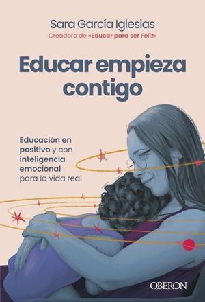 EDUCAR EMPIEZA CONTIGO | 9791387775483 | GARCÍA IGLESIAS, SARA | Llibreria La Gralla | Llibreria online de Granollers