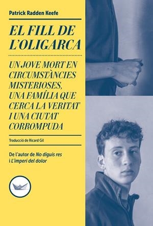 FILL DE L'OLIGARCA, EL | 9791387726607 | KEEFE, PATRICK RADDEN | Llibreria La Gralla | Librería online de Granollers