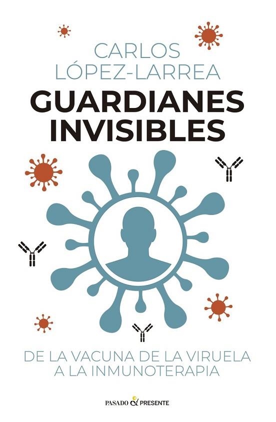 GUARDIANES INVISIBLES | 9791399120653 | LÓPEZ-LARREA, CARLOS | Llibreria La Gralla | Librería online de Granollers