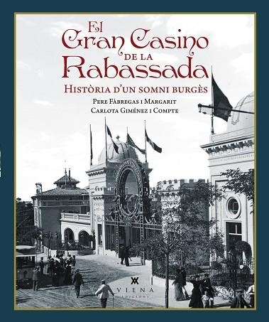 EL GRAN CASINO DE LA RABASSADA | 9791387961381 | FÀBREGAS I MARGARIT, PERE / GIMÉNEZ I COMPTE, CARLOTA | Llibreria La Gralla | Llibreria online de Granollers