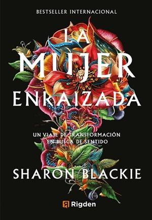 LA MUJER ENRAIZADA | 9791399119930 | BLACKIE, SHARON | Llibreria La Gralla | Librería online de Granollers