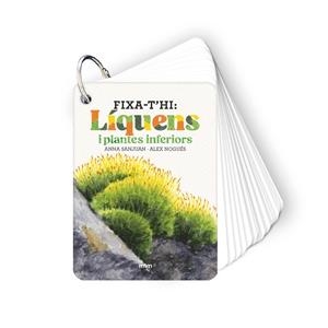 FIXA-T'HI: LÍQUENS I PLANTES INFERIORS | 9788410407626 | SANJUAN LLORENS, ANNA / NOGUÉS OTERO, ALEX | Llibreria La Gralla | Llibreria online de Granollers