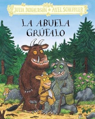 ABUELA GRÚFALO, LA | 9788469645987 | DONALDSON, JULIA | Llibreria La Gralla | Llibreria online de Granollers