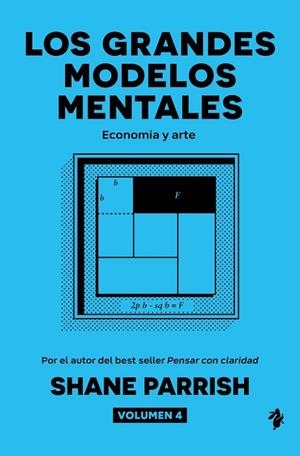 LOS GRANDES MODELOS MENTALES, VOLUMEN 4 | 9791387936518 | PARRISH, SHANE | Llibreria La Gralla | Librería online de Granollers