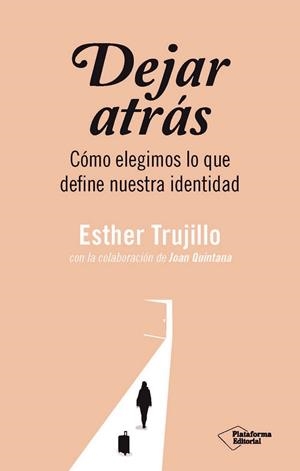 DEJAR ATRÁS | 9791388080685 | TRUJILLO, ESTHER | Llibreria La Gralla | Librería online de Granollers