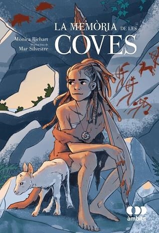 MEMÒRIA DE LES COVES, LA | 9788413588926 | RICHART, MONICA | Llibreria La Gralla | Llibreria online de Granollers