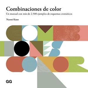 COMBINACIONES DE COLOR | 9788425236754 | KUNO, NAOMI | Llibreria La Gralla | Llibreria online de Granollers