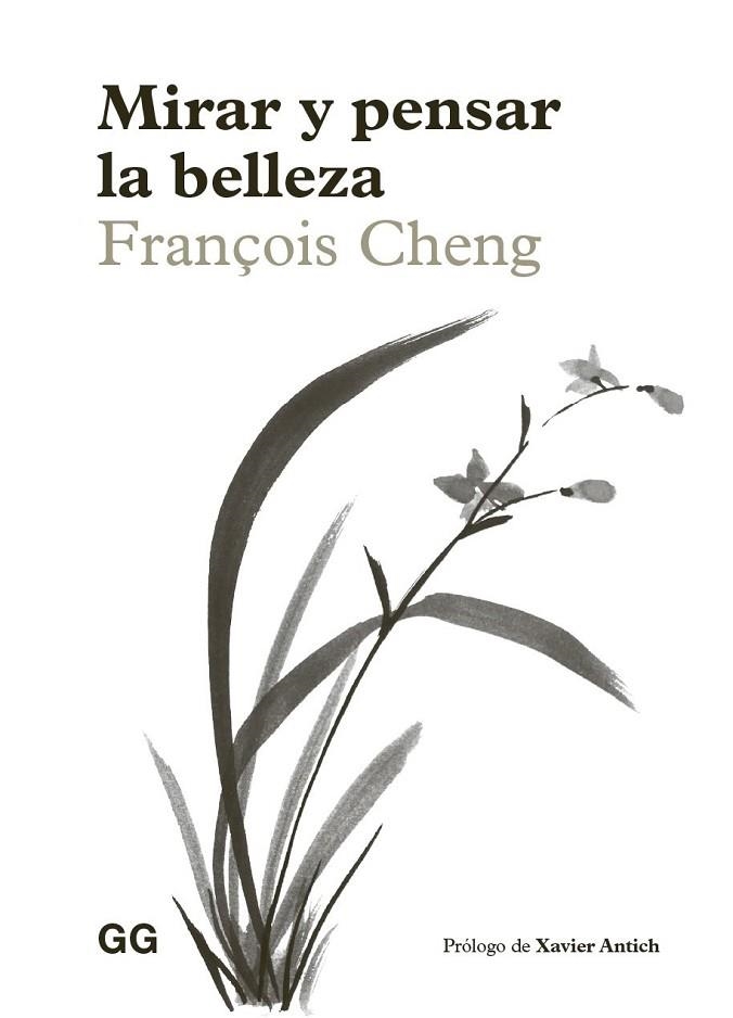 MIRAR Y PENSAR LA BELLEZA | 9788425236808 | CHENG, FRANÇOIS | Llibreria La Gralla | Llibreria online de Granollers