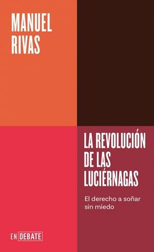 REVOLUCIÓN DE LAS LUCIÉRNAGAS, LA  (SERIE ENDEBATE) | 9791387904616 | RIVAS, MANUEL | Llibreria La Gralla | Llibreria online de Granollers
