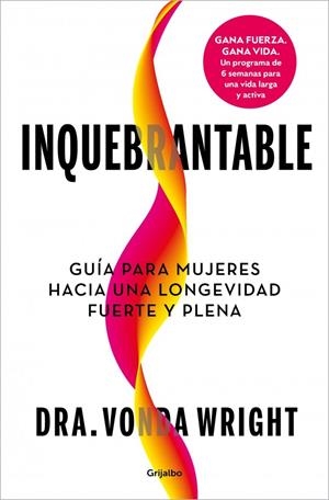 INQUEBRANTABLE | 9788425374807 | WRIGHT, DR. VONDA | Llibreria La Gralla | Llibreria online de Granollers