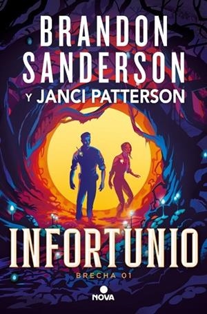 INFORTUNIO (TRILOGÍA DE LA BRECHA 1) | 9788410466180 | SANDERSON, BRANDON ;  PATTERSON, JANCI | Llibreria La Gralla | Llibreria online de Granollers