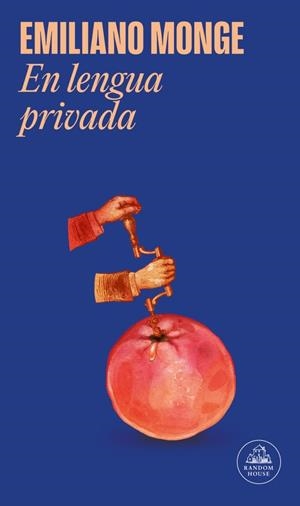 EN LENGUA PRIVADA | 9788439747185 | MONGE, EMILIANO | Llibreria La Gralla | Llibreria online de Granollers