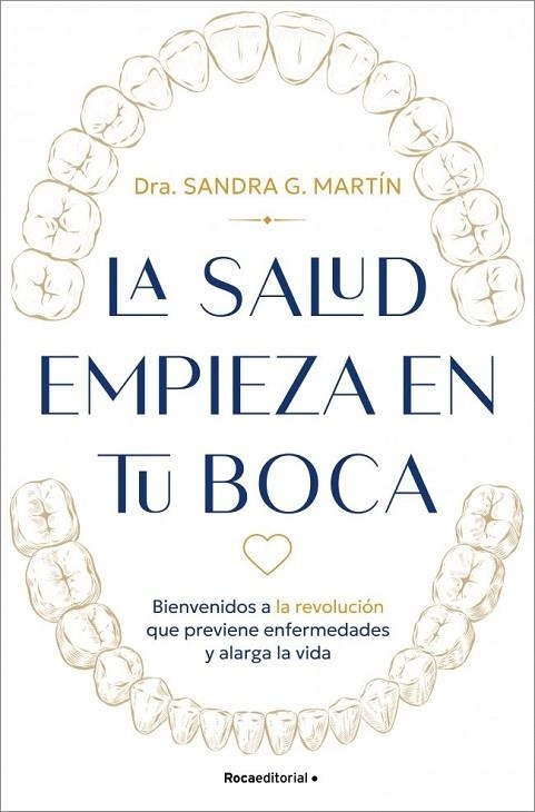 SALUD EMPIEZA EN TU BOCA, LA | 9791387905682 | G. MARTÍN, SANDRA | Llibreria La Gralla | Librería online de Granollers