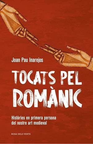 TOCATS PEL ROMÀNIC | 9791387653682 | INAREJOS, JOAN PAU | Llibreria La Gralla | Llibreria online de Granollers