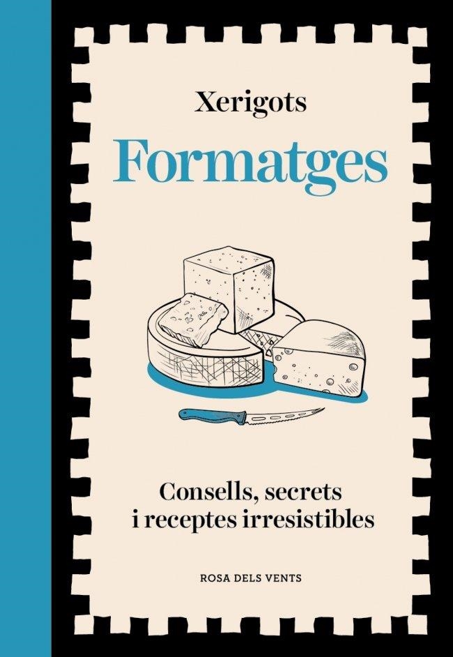 FORMATGES | 9791387653811 | XERIGOTS | Llibreria La Gralla | Librería online de Granollers