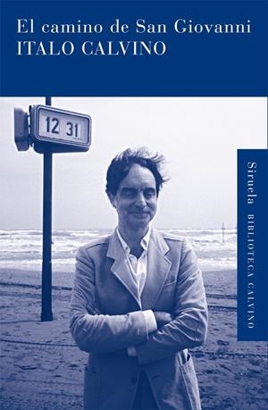 CAMINO DE SAN GIOVANNI, EL | 9788498416343 | CALVINO, ITALO | Llibreria La Gralla | Llibreria online de Granollers