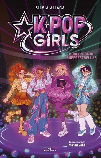 DOBLE VIDA DE SUPERESTRELLAS (KPOP GIRLS 1) | 9791387949877 | ALIAGA, SILVIA | Llibreria La Gralla | Llibreria online de Granollers