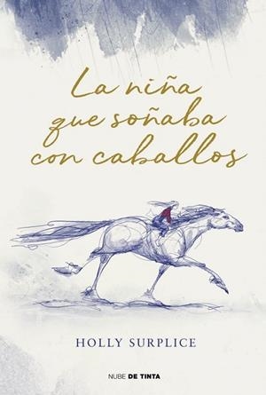 NIÑA QUE SOÑABA CON CABALLOS, LA | 9788419514974 | SURPLICE, HOLLY | Llibreria La Gralla | Librería online de Granollers