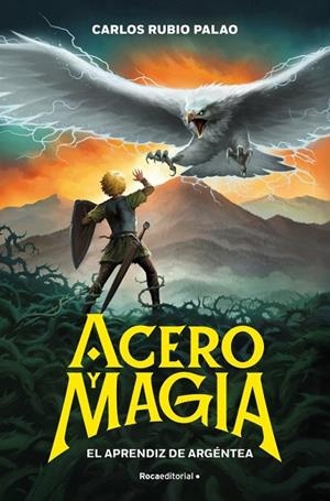 APRENDIZ DE ARGÉNTEA ACERO Y MAGIA 1 - EL | 9791387517175 | RUBIO PALAO, CARLOS | Llibreria La Gralla | Librería online de Granollers