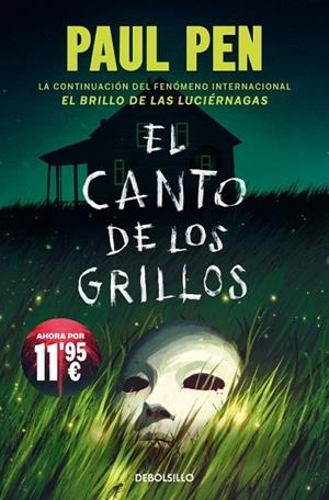 CANTO DE LOS GRILLOS, EL  (SERIE LUCIÉRNAGAS 2) | 9788466389891 | PEN, PAUL | Llibreria La Gralla | Librería online de Granollers