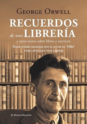 RECUERDOS DE UNA LIBRERÍA | 9791387799984 | ORWELL, GEORGE | Llibreria La Gralla | Librería online de Granollers