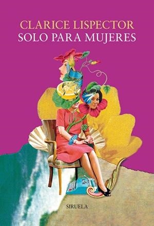 SOLO PARA MUJERES | 9791388032790 | LISPECTOR, CLARICE | Llibreria La Gralla | Librería online de Granollers