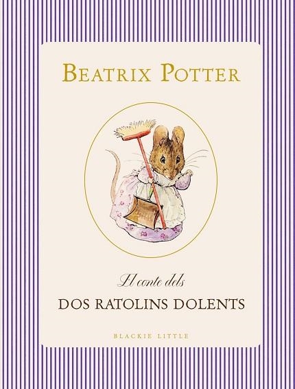 CONTE DELS DOS RATOLINS DOLENTS, EL | 9791388154393 | POTTER, BEATRIX | Llibreria La Gralla | Librería online de Granollers