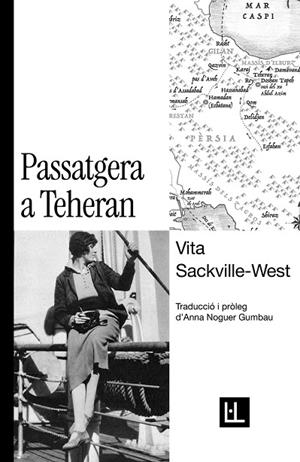 PASSATGERA A TEHERAN | 9791399079098 | SACKVILLE-WEST, VITA | Llibreria La Gralla | Llibreria online de Granollers