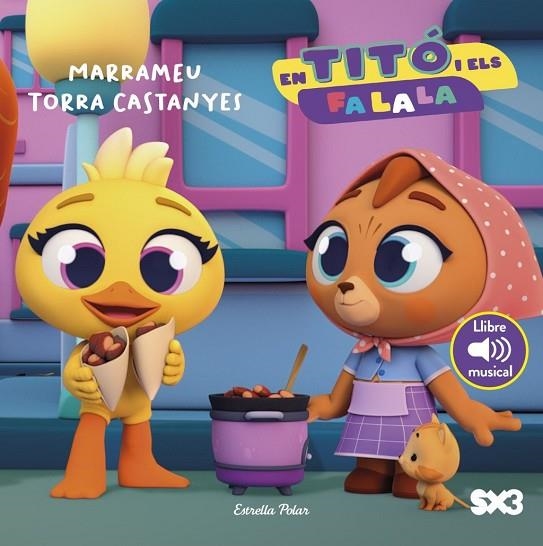 EN TITÓ I ELS FA LA LA. MARRAMEU TORRA CASTANYES | 9791387783099 | JIMÉNEZ CARBÓ, CRISTINA | Llibreria La Gralla | Librería online de Granollers